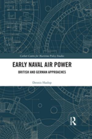 Cover of the book Early Naval Air Power by Heinrich von Treitschke