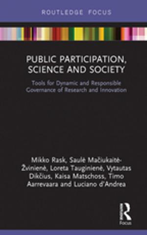 Cover of the book Public Participation, Science and Society by Nigel Hall, Anne Robinson