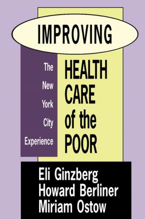 Cover of the book Improving Health Care of the Poor by Judy Brown, Peter Soderbaum, Malgorzata Dereniowska