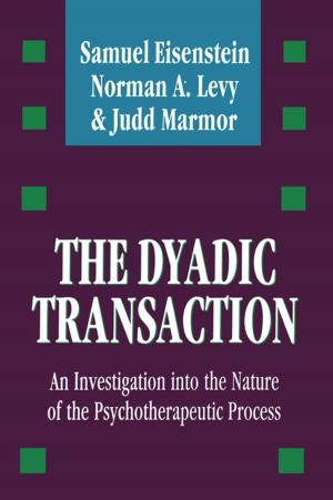 Cover of the book The Dyadic Transaction by Erdener Kaynak, Jung-Hee Lee, John Dawson