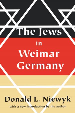 Cover of the book Jews in Weimar Germany by Steve Leach, John Stewart, George Jones