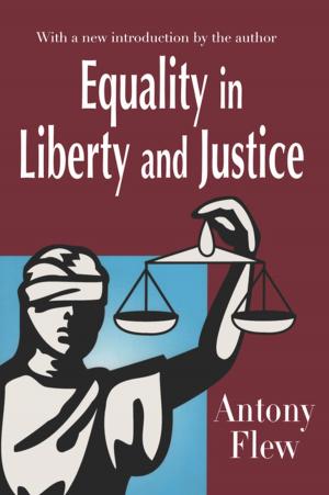 Cover of the book Equality in Liberty and Justice by June Teufel Dreyer