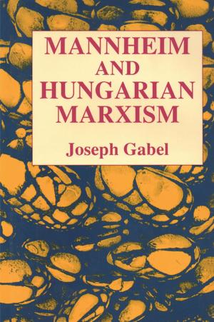 Cover of the book Karl Mannheim and Hungarian Marxism by George Sternlieb