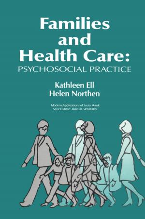 Cover of the book Families and Health Care by Prudence Jones, Nigel Pennick