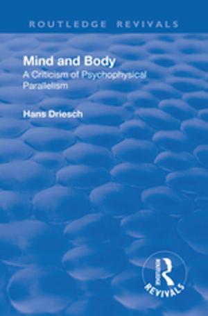Cover of the book Revival: Mind and Body: A Criticism of Psychophysical Parallelism (1927) by Lily Xiao Hong Lee