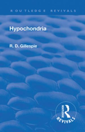 Cover of the book Revival: Hypochondria (1929) by 