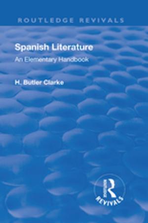 Cover of the book Revival: Spanish literature: An Elementary Handbook (1921) by Sören Scholvin