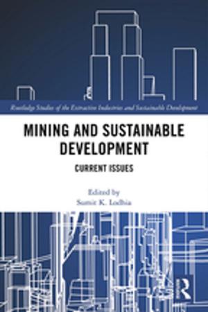 Cover of the book Mining and Sustainable Development by Malcolm Coulthard, Alison Johnson, David Wright