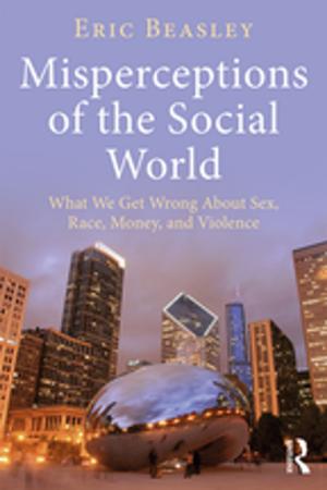 Cover of the book Misperceptions of the Social World by David Griffiths