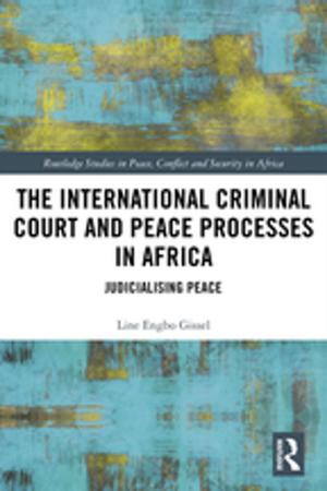 bigCover of the book The International Criminal Court and Peace Processes in Africa by 