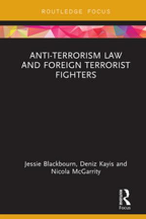 Book cover of Anti-Terrorism Law and Foreign Terrorist Fighters