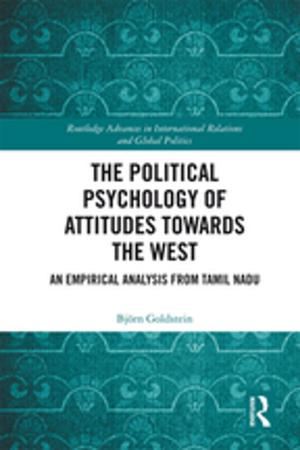 Cover of the book The Political Psychology of Attitudes towards the West by Alex Mallett