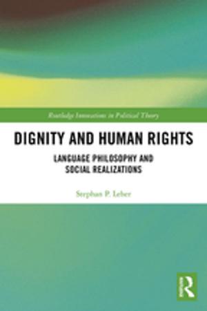 Cover of the book Dignity and Human Rights by Ulrich Brand, Christoph Görg, Joachim Hirsch, Markus Wissen
