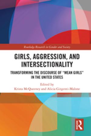 Cover of the book Girls, Aggression, and Intersectionality by Maria Cristina Marcuzzo