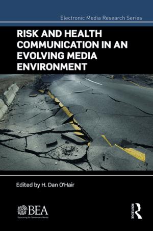 Cover of the book Risk and Health Communication in an Evolving Media Environment by Gary Forsythe