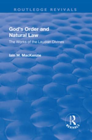 Cover of the book God's Order and Natural Law by William Thomas, S.A. Roy, Lord Stanley of Alderley