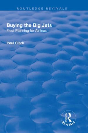 Cover of the book Buying the Big Jets: Fleet Planning for Airlines by Matt Pearl