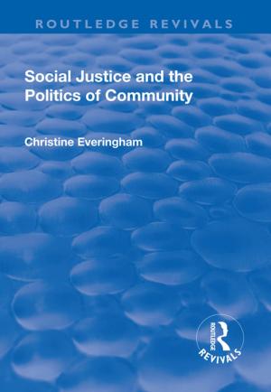 Cover of the book Social Justice and the Politics of Community by Francis X.J. Coleman