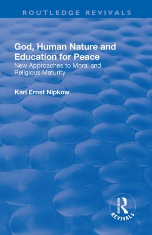 Cover of the book God, Human Nature and Education for Peace by 
