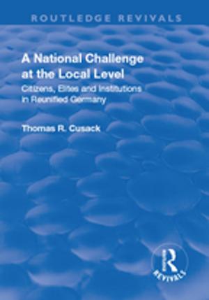 Cover of the book A National Challenge at the Local Level by Thomas Childers