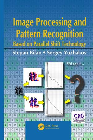 Book cover of Image Processing and Pattern Recognition Based on Parallel Shift Technology