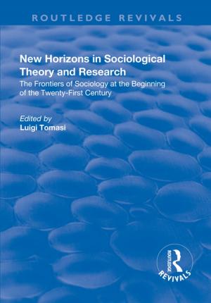 Cover of the book New Horizons in Sociological Theory and Research by Gwen Yeo, Dolores Gallagher Thompson