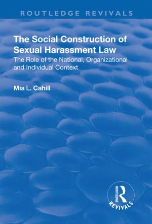 Cover of the book The Social Construction of Sexual Harassment Law by Richard J. Arnott