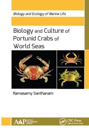 Cover of the book Biology and Culture of Portunid Crabs of World Seas by John A. Eterno, Eli B. Silverman