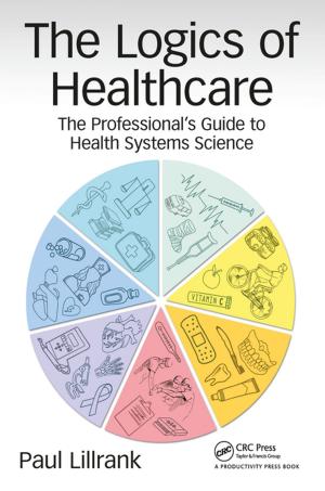 Cover of the book The Logics of Healthcare by Maïka De Keyzer