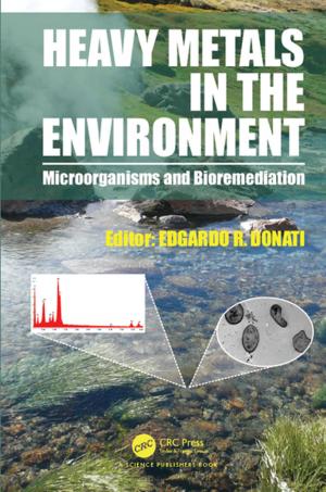 Cover of the book Heavy Metals in the Environment by Jamie Harrison, Rob Innes, Tim Van Zwanenberg