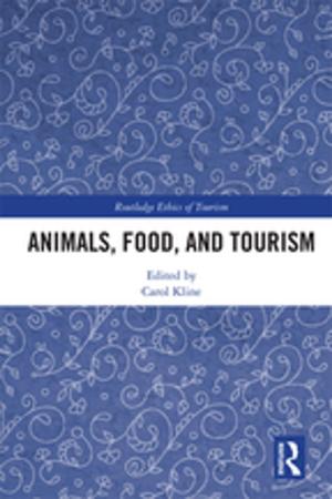 Cover of the book Animals, Food, and Tourism by Johan Hammer