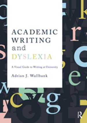 Cover of the book Academic Writing and Dyslexia by Harold Mosak, Michael Maniacci