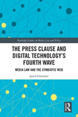 Cover of the book The Press Clause and Digital Technology's Fourth Wave by Jenny Slater