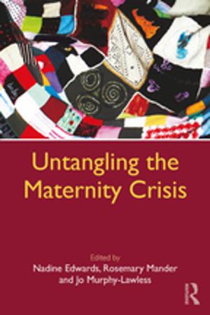 Cover of the book Untangling the Maternity Crisis by Benito Cao