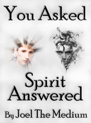 Book cover of You Asked: Spirit Answered