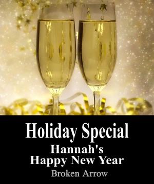 Cover of the book Holiday Special: Hannah's Happy New Year by W. Addison Gast