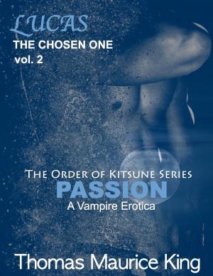 Book cover of Passion (Lucas, The Chosen One Vol. 2)