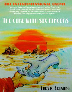 bigCover of the book The Girl with Six Fingers by 