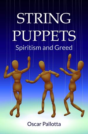 Cover of the book String Puppets Spiritism and Greed by Thomas Hill