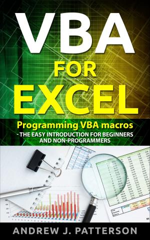 Cover of the book VBA for Excel: Programming VBA Macros - The Easy Introduction for Beginners and Non-Programmers by Esteban Herrera