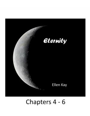 Cover of the book Eternity Chapters 4-6 by Tyler Harper
