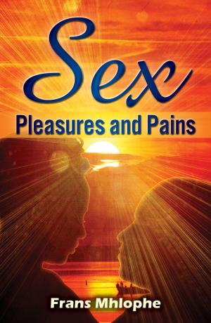 Cover of the book Sex Pleasures and Pains by Srinivasa Prasad Pillutla