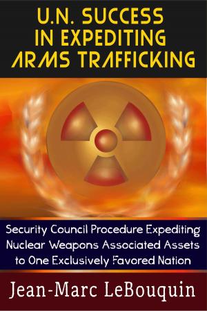 Cover of U.N. Success in Expediting Arms Trafficking
