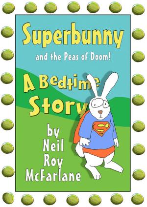 Cover of the book Superbunny and the Peas of Doom by Kathy Anderson