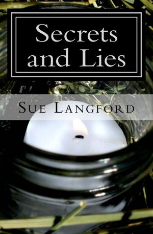Cover of the book Secrets and Lies by M. Lee Prescott