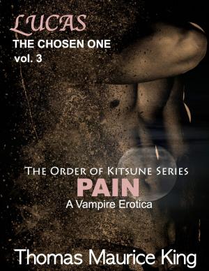 Cover of Pain (Lucas, The Chosen One Vol. 3)