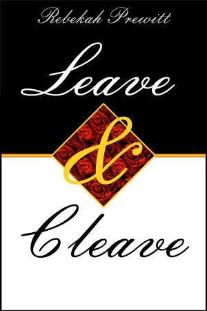 Cover of Leave & Cleave
