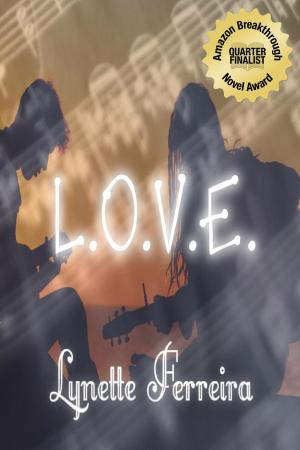 Cover of the book L.O.V.E. by Lynette Ferreira