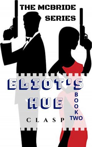 Book cover of The McBride Series 2: Eliot's Hue