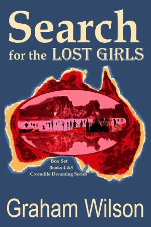 Cover of the book Search for the Lost Girls by Michael Hall